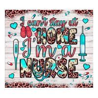 i can’t stay at home i’m a nurse | Teevron