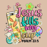 Easter Jesus Fills My Cup Urban Heavy Tee | Teevron