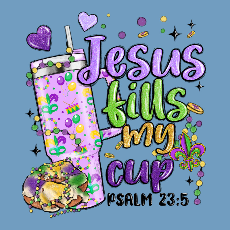 Mardi Gras Jesus Fills My Cup Urban Heavy Tee by MaliasSmallBusiness | Teevron