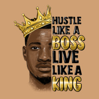 Hustle Like A Boss Live Like A King Malia Vintage Tee | Teevron