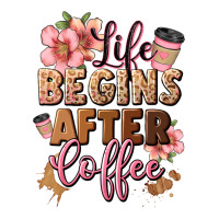 life begins after coffee | Teevron