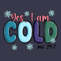 Yes I Am Cold Long Sleeve Tee | Teevron