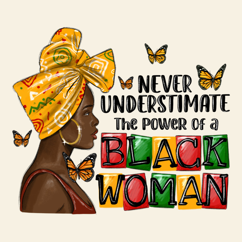 Never Understimate The Power Of A Black Woman Vintage Tee by MaliasSmallBusiness | Teevron