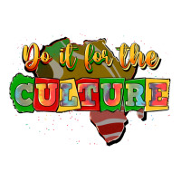do it for the culture | Teevron