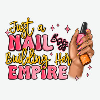 Just A Nail Boss Building Her Empire Urban Heavy Tee | Teevron