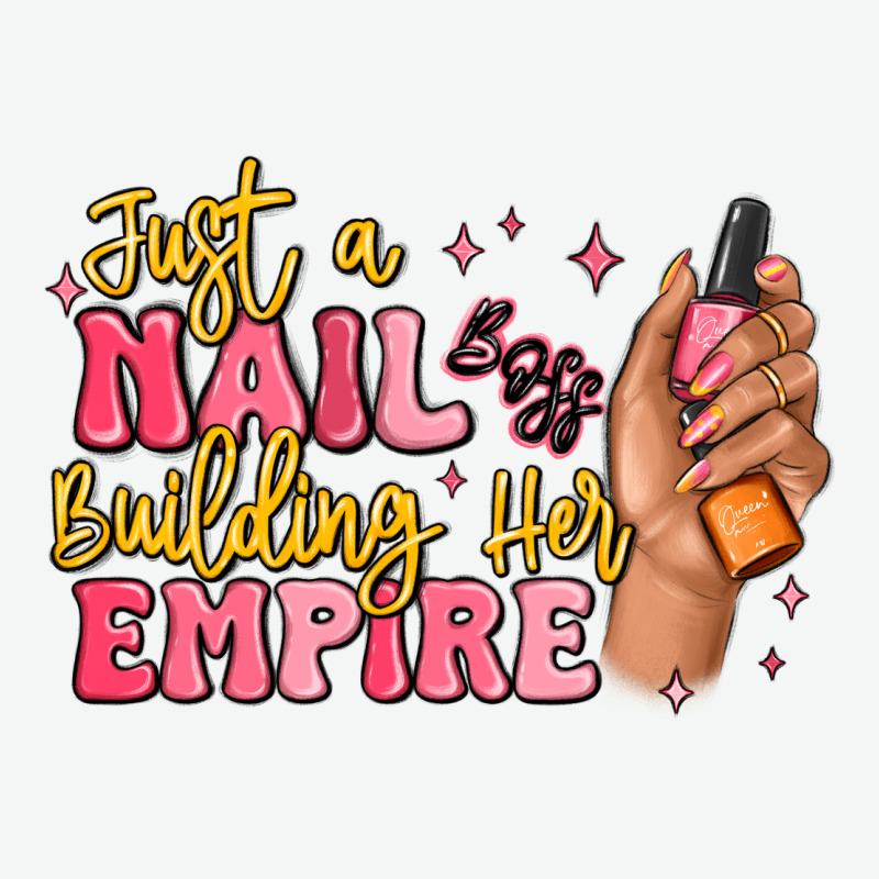 Just A Nail Boss Building Her Empire Urban Heavy Tee by MaliasSmallBusiness | Teevron