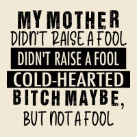 My Mother Black Ladies Tee | Teevron