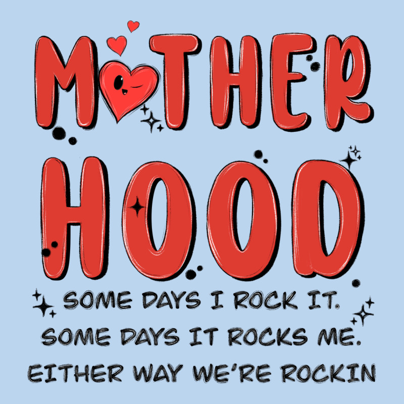 Motherhood Some Day I Rock It Classic Tee by MaliasSmallBusiness | Teevron