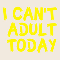 I Can T Adult Today Zipper Hoodie | Teevron