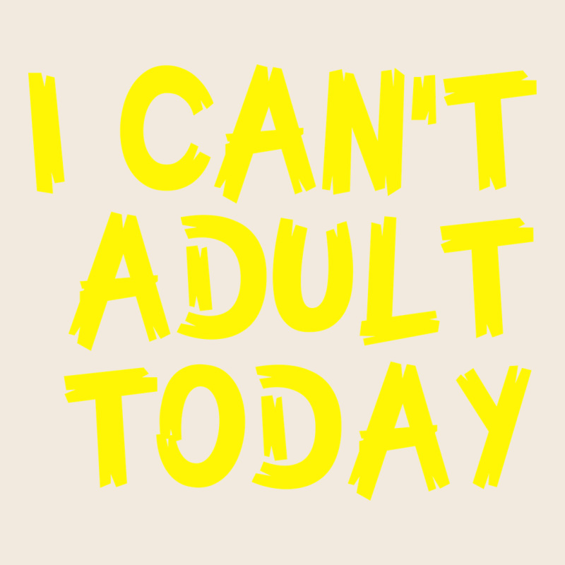 I Can T Adult Today Zipper Hoodie by Bettercallsaul | Teevron