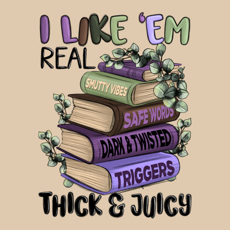 I Like Them Real Thick And Juicy Books Heavyweight Sweatshirt by MaliasSmallBusiness | Teevron