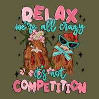 Relax We're All Crazy It's Not Competition Vintage Tee | Teevron