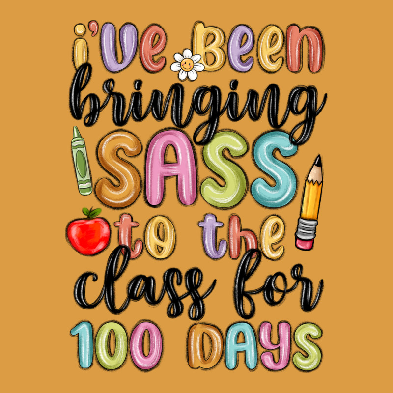 I Ve Been Bringing Sass To The Class For 100 Days Urban Heavy Tee by MaliasSmallBusiness | Teevron