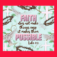 Faith Does Not Make Things Easy Classic Tee | Teevron