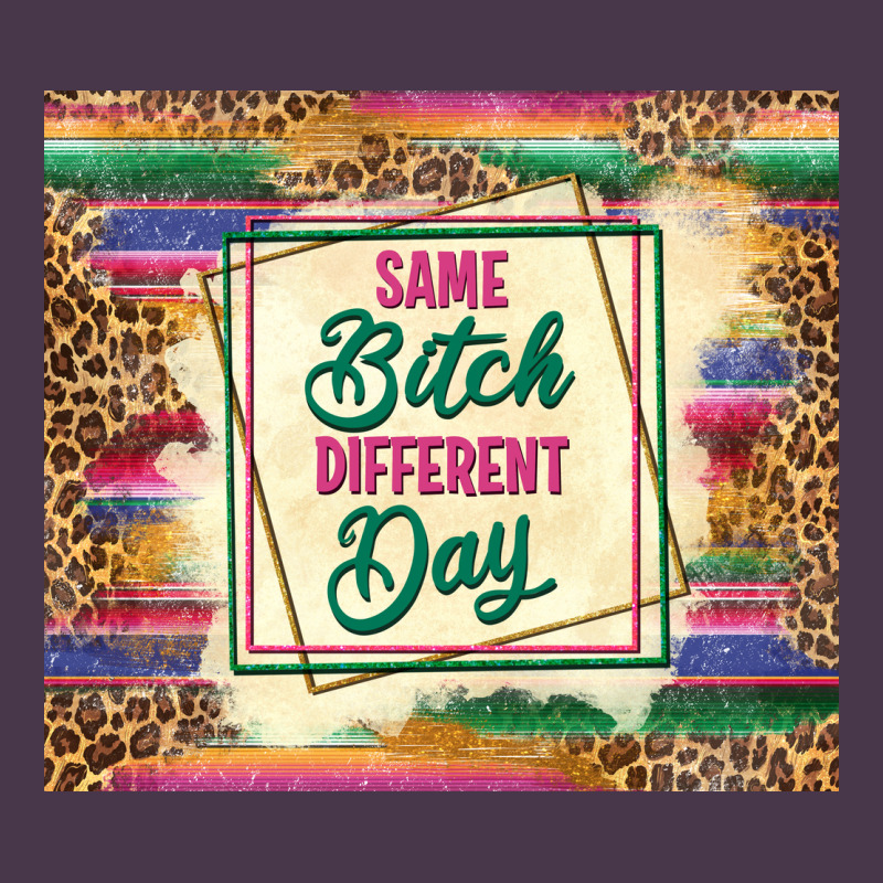 Same Bitch Different Day Heavyweight Hoodie by TumblerDesignByShophia | Teevron