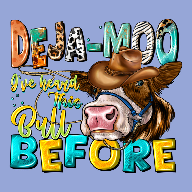 Deja Moo I've Heard Tih Bull Before Classic Tee by CowhideDigitalArt | Teevron