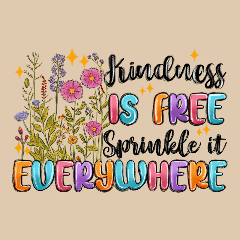 Kindness Is Free Sprinkle It Everywhere Heavyweight Sweatshirt by MaliasSmallBusiness | Teevron