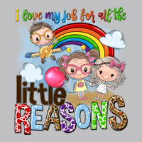 I Love My Job For All The Little Reasons Long Sleeve Tee | Teevron