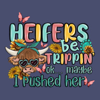 Heifers Be Trippin' Vintage Tee | Teevron