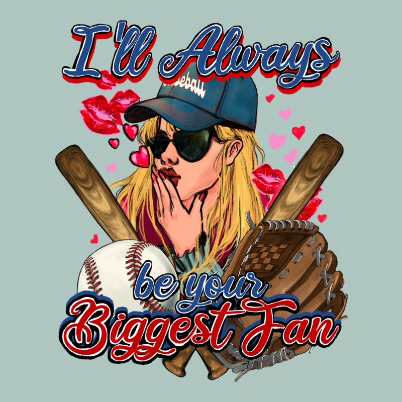 I'll Always Be Your Biggest Fan Baseball Premium Sweatshirt by HowdyJamesFarm | Teevron