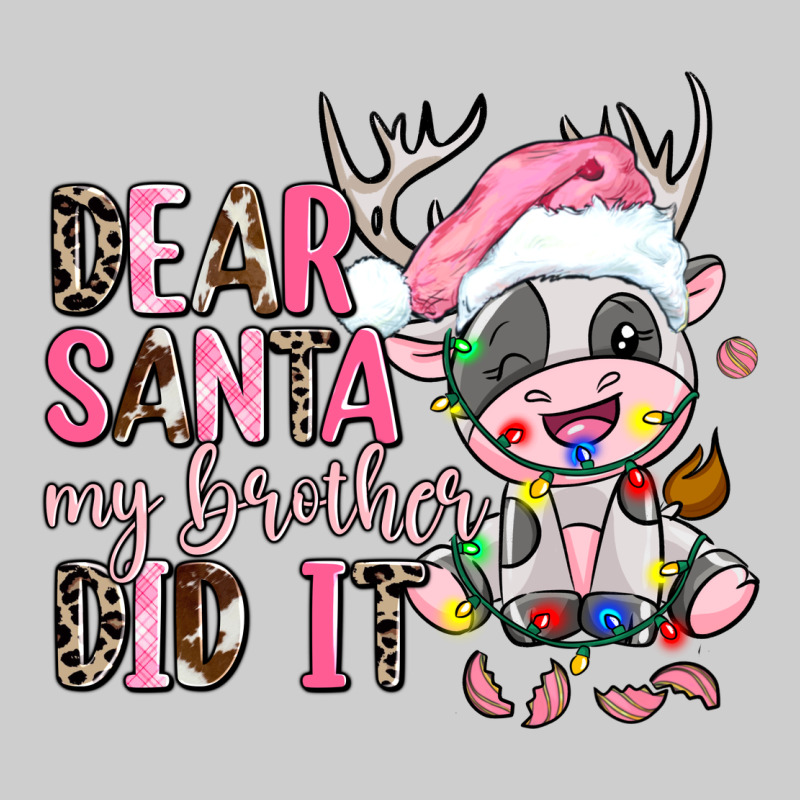Dear Santa My Brother Did It Premium Tee by AdoDesignShop | Teevron