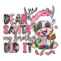 dear santa my brother did it | Teevron