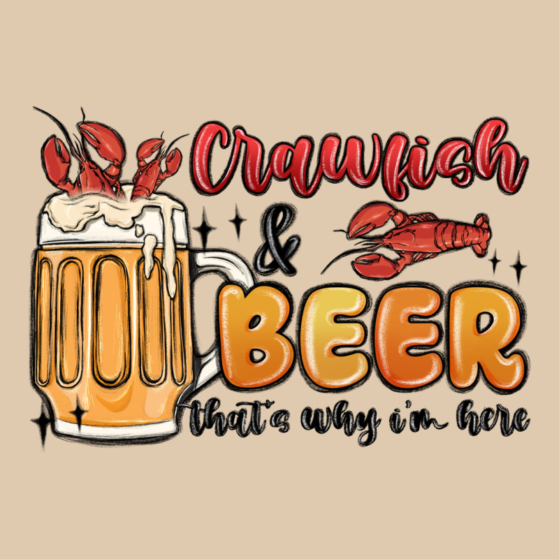 Crawfish And Beer That's Why I'm Here Classic Tee by MaliasSmallBusiness | Teevron