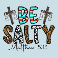 Be Salty Matthew 5. 13 Ladies Tee | Teevron