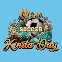 It's A Soccer Kinda Day Premium Sweatshirt | Teevron