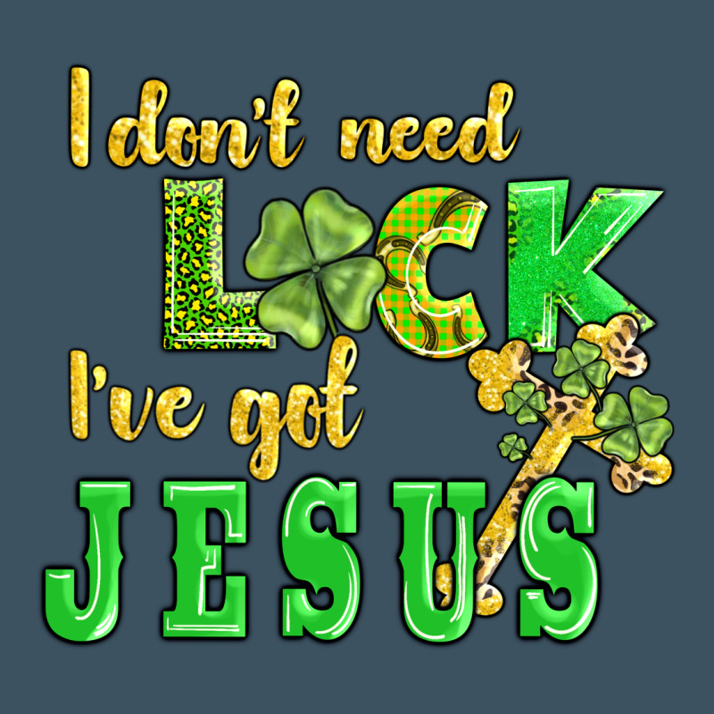 I Dont Need Luck I Have Got Jesus Urban Heavy Tee by AdoDesignShop | Teevron