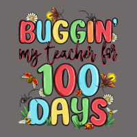 Buggin My Teacher For 100 Days Urban Heavy Tee | Teevron