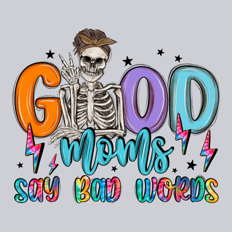 Good Moms Say Bad Words Heavyweight Sweatshirt by MaliasSmallBusiness | Teevron