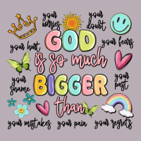 God Is So Much Bigger Than Malia Vintage Tee | Teevron