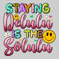 Staying Delulu Is The Solulu Premium Tee | Teevron