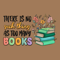There Is No Such Thing As Too Many Books Classic Tee | Teevron