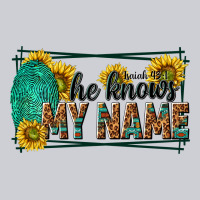 He Knows My Name Isaiah 43 1 Heavyweight Sweatshirt | Teevron