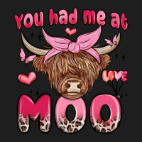You Had Me At Moo Classic Tee | Teevron