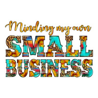 minding my own small business | Teevron