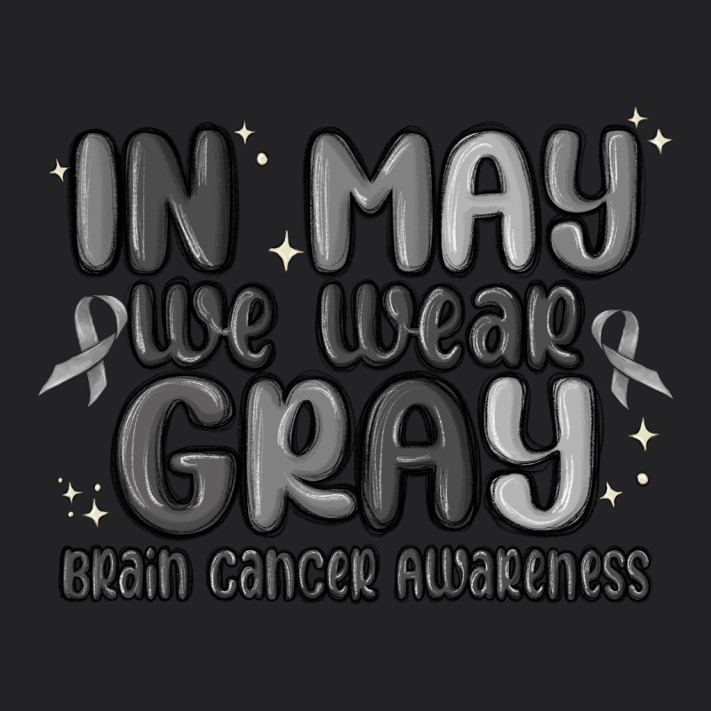 In May We Wear Gray Brain Cancer Awareness Vintage Tee by MaliasSmallBusiness | Teevron