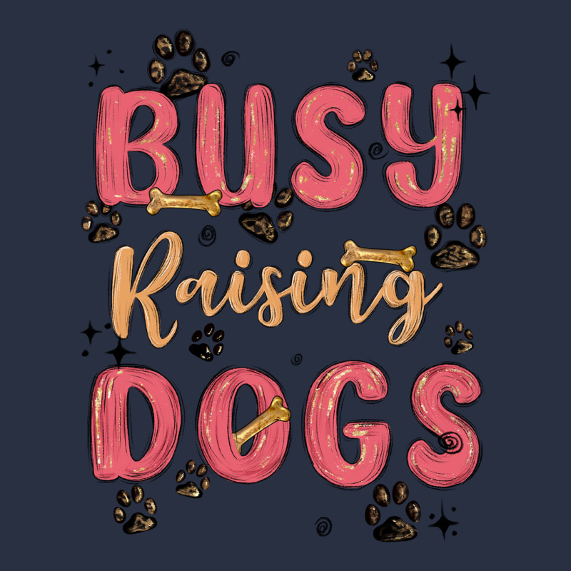 Busy Raising Dogs Heavyweight Sweatshirt by MaliasSmallBusiness | Teevron