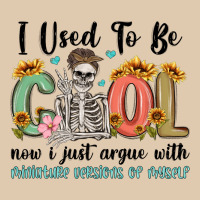 I Used To Be Cool Now I Just Argue With Miniature Heavyweight Sweatshirt | Teevron