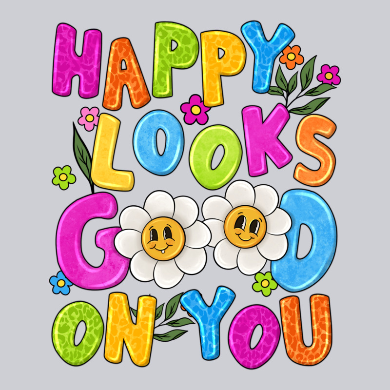 Happy Looks Good On You Heavyweight Sweatshirt by NancyCooperArtShop | Teevron
