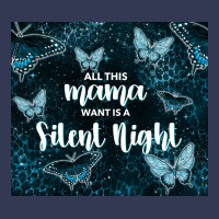 All This Mama Want Is A Silent Night Heavyweight Hoodie | Teevron