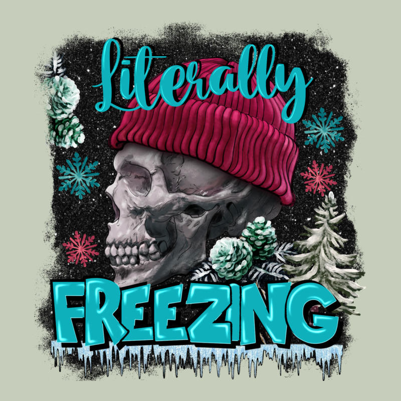 Literally Freezing Skull Ladies Tee by FaDigitalArtStudio | Teevron