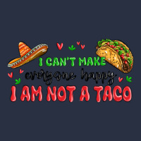 I Cant Make Everyone Happy I An Not A Taco Heavyweight Sweatshirt | Teevron