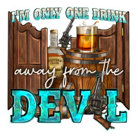 im only one drink | Teevron