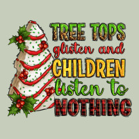 Tree Tops Glisten And Children Listen To Nothing Ladies Tee | Teevron