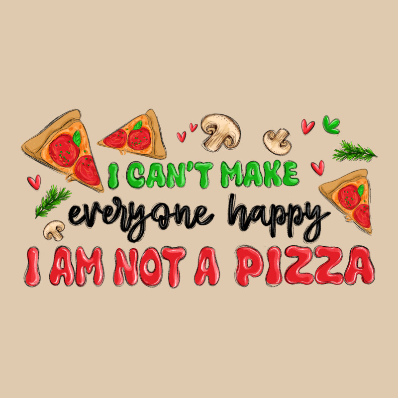 I Cant Make Everyone Happy I An Not A Pizza Heavyweight Sweatshirt by MaliasSmallBusiness | Teevron