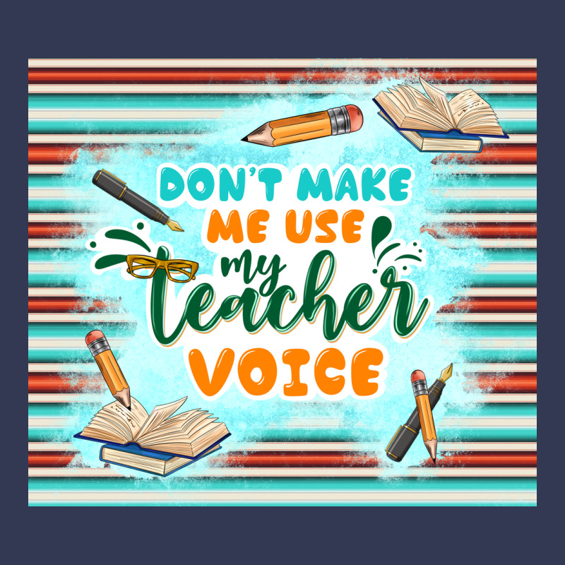 Don't Make Me Use My Teacher Voice Heavyweight Hoodie by TumblerDesignByShophia | Teevron
