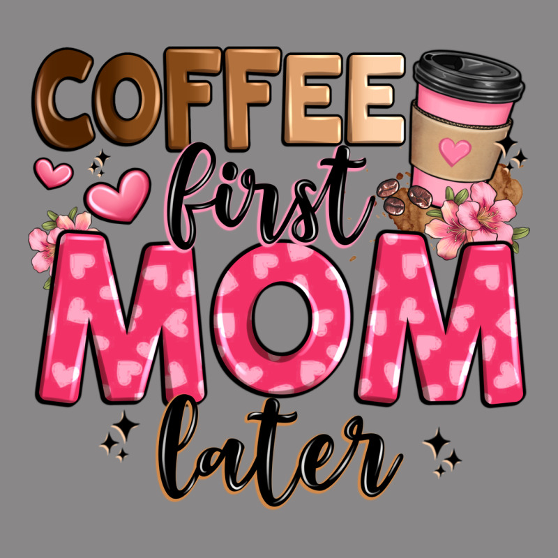 Coffee First Mom Later Vintage Tee by JahusDesignShop | Teevron